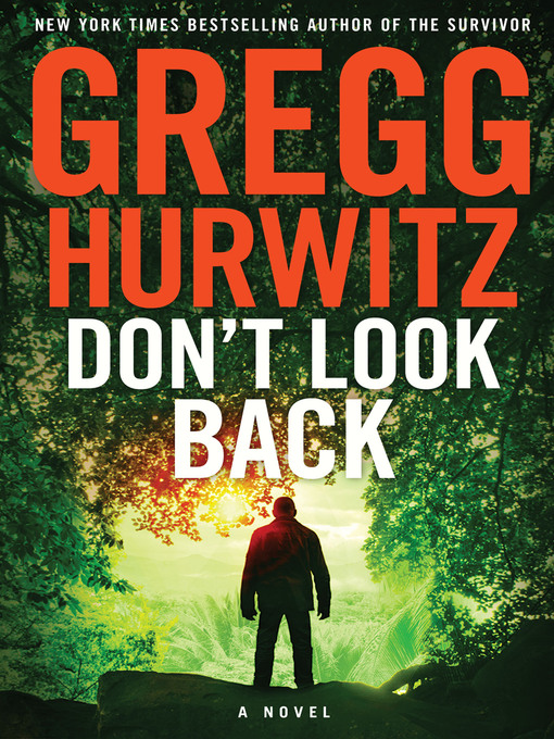 Title details for Don't Look Back by Gregg Hurwitz - Available